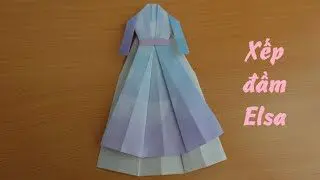 Xếp đầm Nữ Hoang Băng Gia Elsa 2 Elsa Dress Origami 2 ディズニーランドプリンセス エルサのドレスの折り紙 2 Handmade Joy 折り紙モンスター