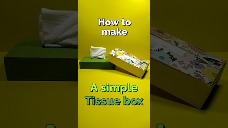 How to make a simple Paper Tissue Box – Sketch, Sew, Saute? Simple ...